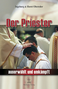 DER PRIESTER auserwählt und umkämpft