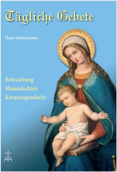 TÄGLICHE GEBETE