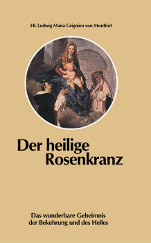 DER HEILIGE ROSENKRANZ