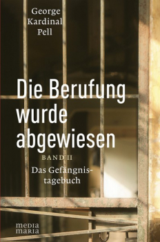 DIE BERUFUNG WURDE ABGEWIESEN Bd 2