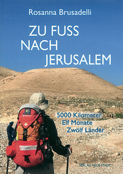 ZU FUß NACH JERUSALEM