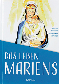 DAS LEBEN MARIENS