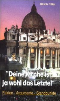 DEINE KIRCHE IST JA WOHL DAS LETZTE