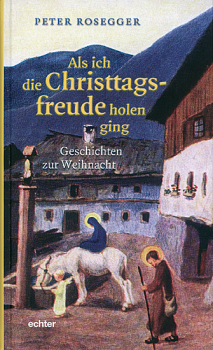 ALS ICH DIE CHRISTTAGSFREUDE HOLEN GING
