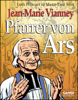 JEAN-MARIE VIANNEY Pfarrer von Ars Comic