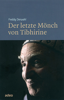 DIE LETZTEN MÖNCHE VON TIBHIRINE