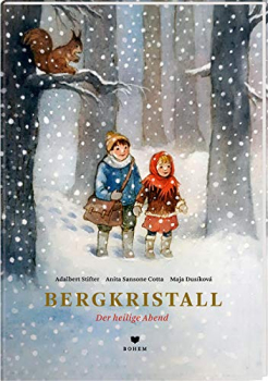 BERGKRISTALL Der Heilige Abend