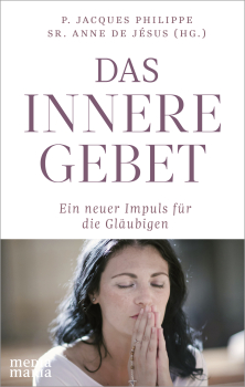 DAS INNERE GEBET