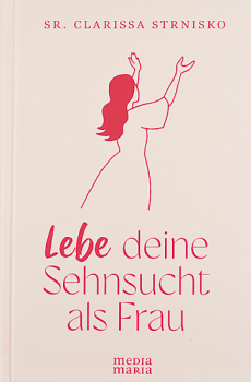 LEBE DEINE SEHNSUCHT ALS FRAU