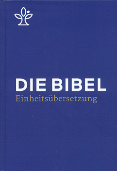 DIE BIBEL EINHEITSÜBERSETZUNG