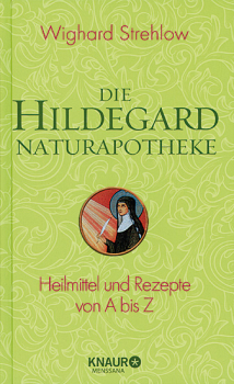 DIE HILDEGARD  NATURAPOTHEKE