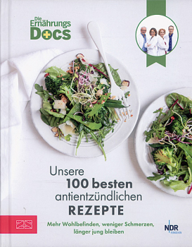 UNSERE 100 BESTEN ANTIENTZÜNDLICHEN REZEPTE