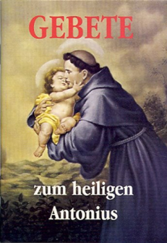 GEBETE ZUM HEILIGEN ANTONIUS