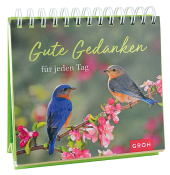 KALENDER GUTE GEDANKEN FÜR JEDEN TAG