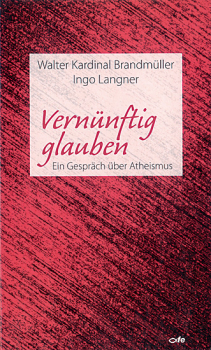 VERNÜNFTIG GLAUBEN