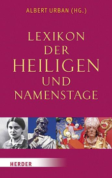 LEXIKON DER HEILIGEN UND NAMENSTAG