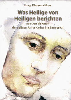 WAS HEILIGE VON HEILIGEN BERICHTEN