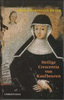 HEILIGE CRESCENTIA VON KAUFBEUREN