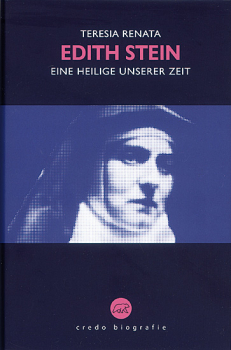EDITH STEIN Eine Heilige unserer Zeit