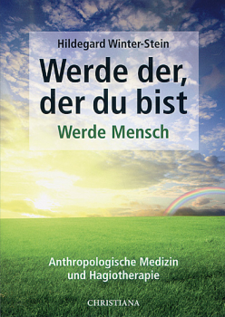WERDE DER, DER DU BIST WERDE MENSCH