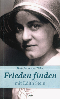 FRIEDEN FINDEN MIT EDITH STEIN