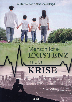 MENSCHLICHE EXISTENZ IN DER KRISE