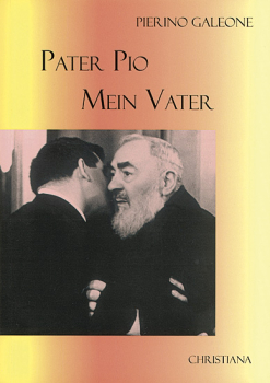 PATER PIO MEIN VATER