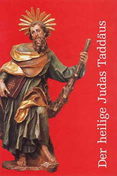 DER HEILIGE JUDAS THADDÄUS