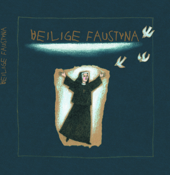 HEILIGE FAUSTINA