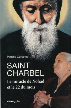 DER HEILIGE CHARBEL DAS WUNDER AN NOHAD UND DER 22. DES MONATS