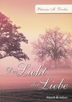 DAS LICHT DER LIEBE
