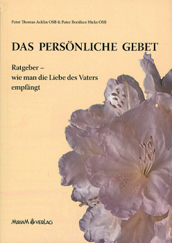 DAS PERSÖNLICHE GEBET