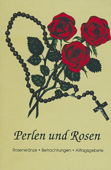 PERLEN UND ROSEN