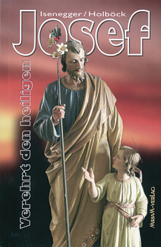 VEREHRT DEN HEILIGEN JOSEF