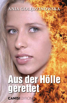 AUS DER HÖLLE GERETTET