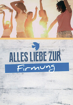 ALLES LIEBE ZUR FIRMUNG