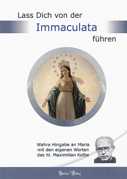 LASS DICH VON DER IMMACULATA FÜHREN