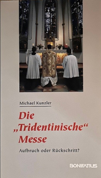 DIE TRIDENTINISCHE MESSE