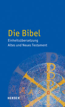 DIE BIBEL AT und NT Einheitsübersetzung