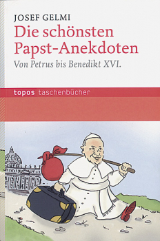 DIE SCHÖNSTEN PAPST ANEKDOTEN