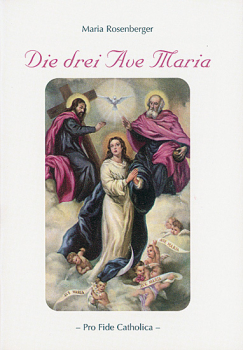 DIE DREI AVE MARIA