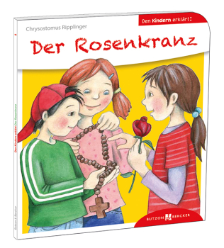 DER ROSENKRANZ FÜR KINDER ERZÄHLT