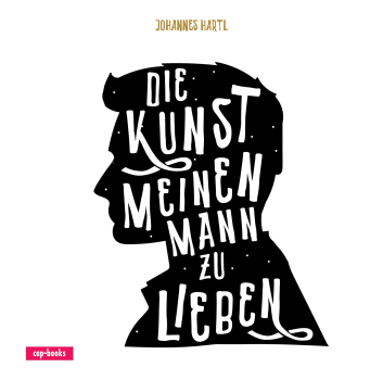 DIE KUNST MEINEN MANN ZU LIEBEN