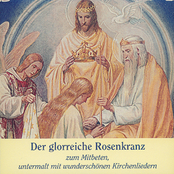 DER GLORREICHE ROSENKRANZ