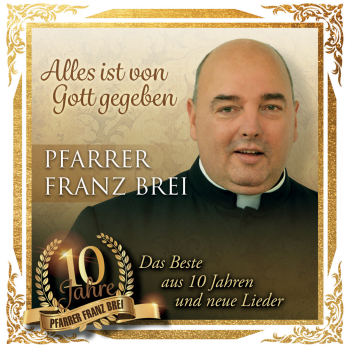 ALLES IST VON GOTT GEGEBEN PF.BREI