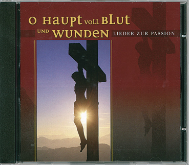 O HAUPT VOLL BLUT UND WUNDEN