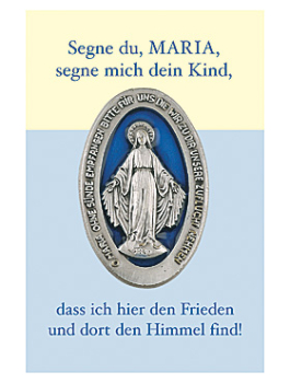 SEGNE DU, MARIA, SEGNE MICH DEIN KIND