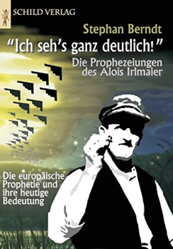 ICH SEHE ES GANZ DEUTLICH-ALOIS IRLMAIER