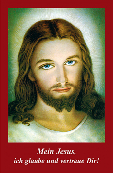 MEIN JESUS,ICH GLAUBE UND VERTRAUE DIR
