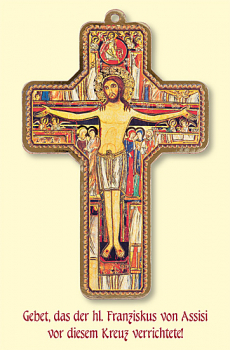 GEBET, DAS DER HL. FRANZISKUS VON ASSISI VOR DIESEM KREUZ VERRICHTETE
